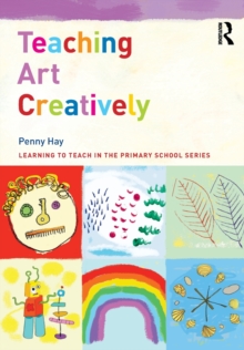 Image for Teaching art creatively