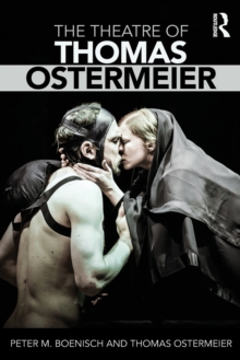 Theatre of Thomas Ostermeier