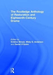 Image for The Routledge Anthology of Restoration and Eighteenth-Century Drama