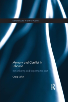 Memory and Conflict in Lebanon