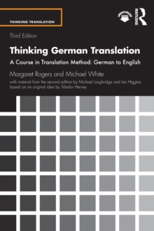 Image for Thinking German translation  : a course in translation method - German to English