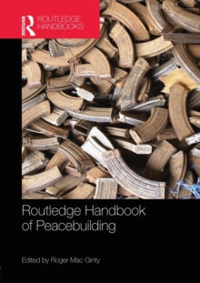 Routledge Handbook of Peacebuilding