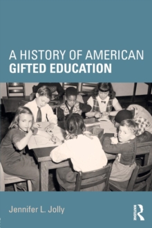 History of American Gifted Education