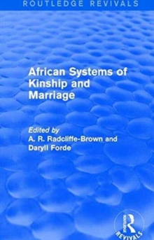 African Systems of Kinship and Marriage