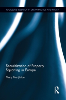 Securitization of Property Squatting in Europe