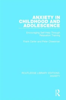 Image for Anxiety in Childhood and Adolescence