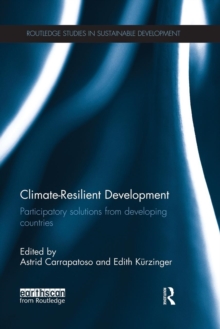 Image for Climate-resilient development  : participatory solutions from developing countries