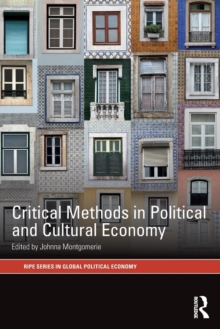 Image for Critical Methods in Political and Cultural Economy