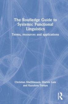 Systemic Functional Linguistics: A Complete Guide