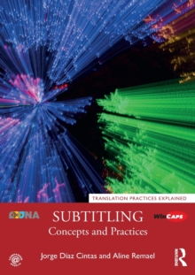 Subtitling: Concepts and Practices