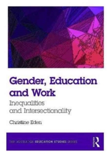 Gender, Education and Work: Inequalities and Intersectionality