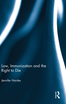 Image for Law, Immunization and the Right to Die