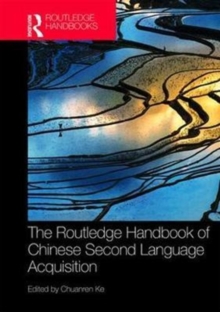Image for The Routledge Handbook of Chinese Second Language Acquisition