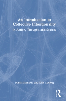 Introduction to Collective Intentionality