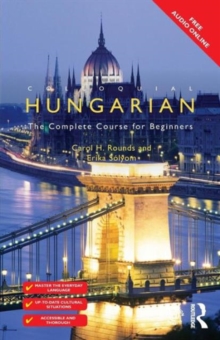 Colloquial Hungarian: The Complete Course for Beginners