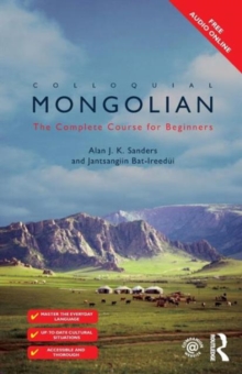 Colloquial Mongolian: The Complete Course for Beginners