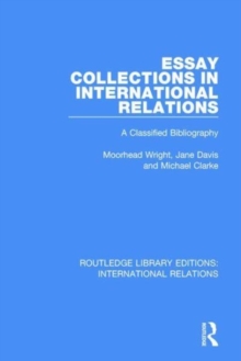Image for Essay collections in international relations  : a classified bibliography