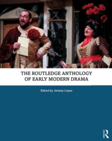 Image for The Routledge Anthology of Early Modern Drama