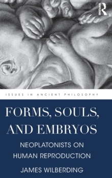 Image for Forms, Souls, and Embryos