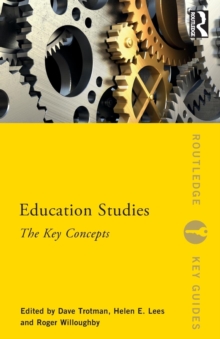 Education Studies: The Key Concepts