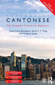 Colloquial Cantonese: The Complete Course for Beginners