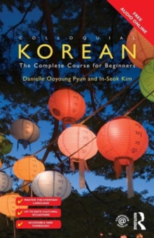 Colloquial Korean: The Complete Course for Beginners