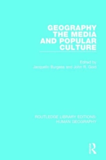 Image for Geography, The Media and Popular Culture