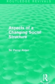 Aspects of a Changing Social Structure