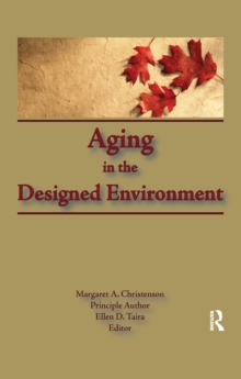 Image for Aging in the Designed Environment