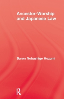 Image for Ancestor Worship & Japanese Law