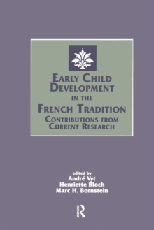 Image for Early child development in the French tradition  : contributions from current research