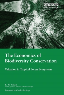 Image for The economics of biodiversity conservation  : valuation in tropical forest ecosystems