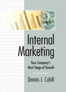 Image for Internal marketing  : your company's next stage of growth