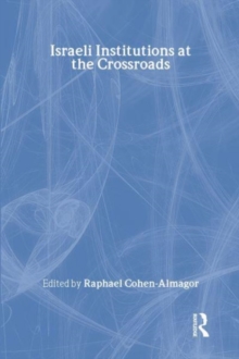 Image for Israeli institutions at the crossroads