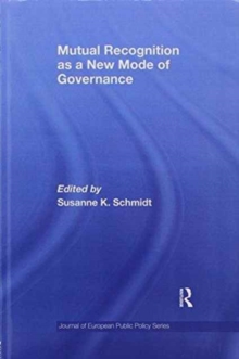 Mutual Recognition as a New Mode of Governance