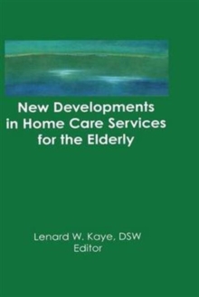 Image for New Developments in Home Care Services for the Elderly