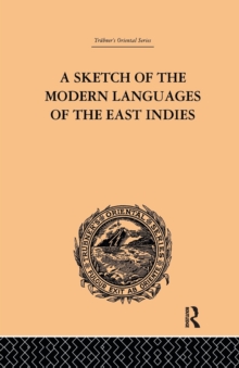 Image for A Sketch of the Modern Languages of the East Indies