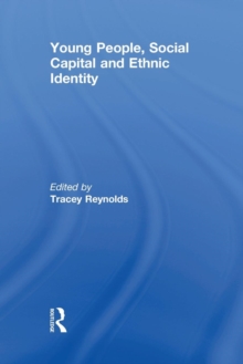 Image for Young People, Social Capital and Ethnic Identity