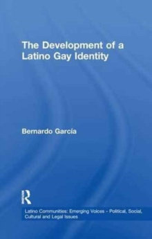 Image for The Development of a Latino Gay Identity