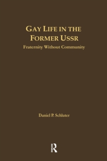 Gay Life in the Former USSR