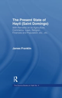 Present State of Haiti (Saint Domingo), 1828