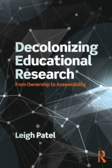 Decolonizing Educational Research: From Ownership to Answerability