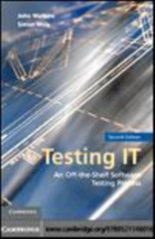 Image for Testing IT: an off-the-shelf software testing process.