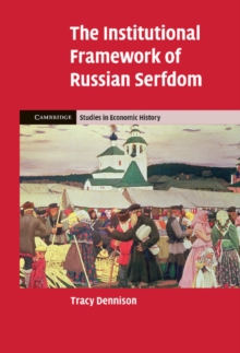 Image for Institutional Framework of Russian Serfdom