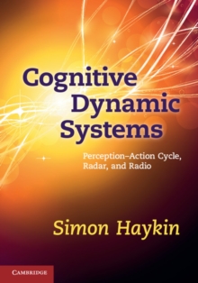 Image for Cognitive dynamic systems: perception-action cycle, radar, and radio