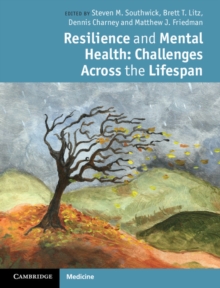 Image for Resilience and Mental Health: Challenges Across the Lifespan