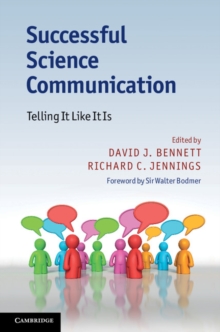 Image for Successful Science Communication: Telling It Like It Is