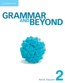Image for Grammar and Beyond Level 2 Student's Book, Workbook, and Writing Skills Interactive for Blackboard Pack