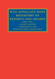 Image for WTO Appellate Body Repertory of Reports and Awards: 1995-2010.