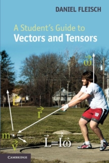Image for A student's guide to vectors and tensors